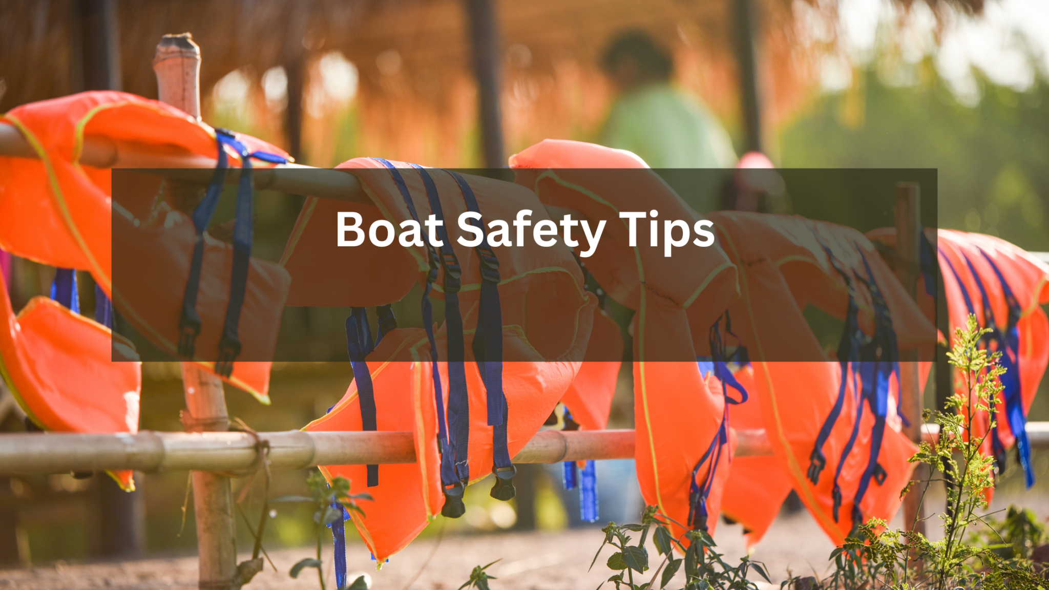 boat safety tips